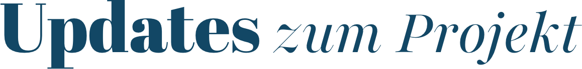 updates zum projekt